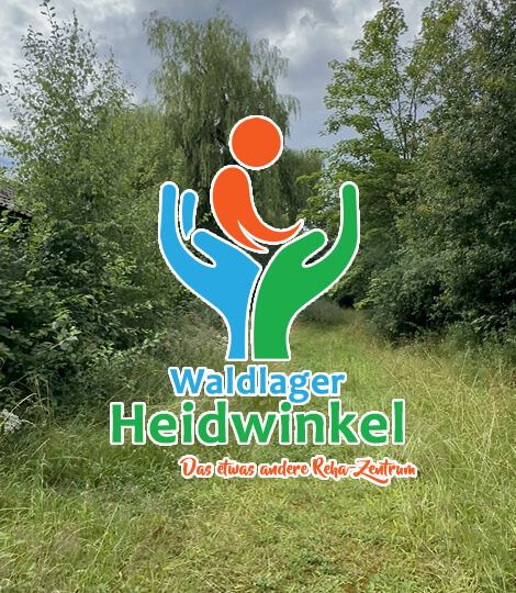 Waldlager Heidwinkel – das etwas andere Reha-Zentrum